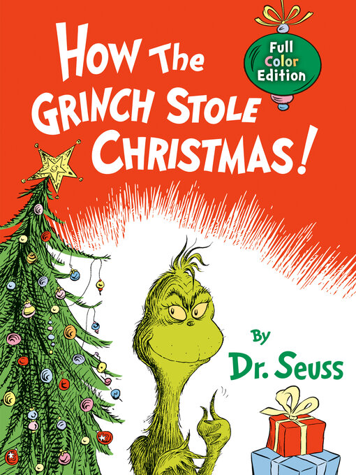 Title details for How the Grinch Stole Christmas! by Dr. Seuss - Available